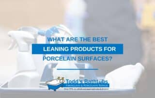 What Are The Best Cleaning Products For Porcelain Surfaces?
